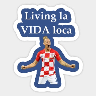 Living la Vida loca Sticker